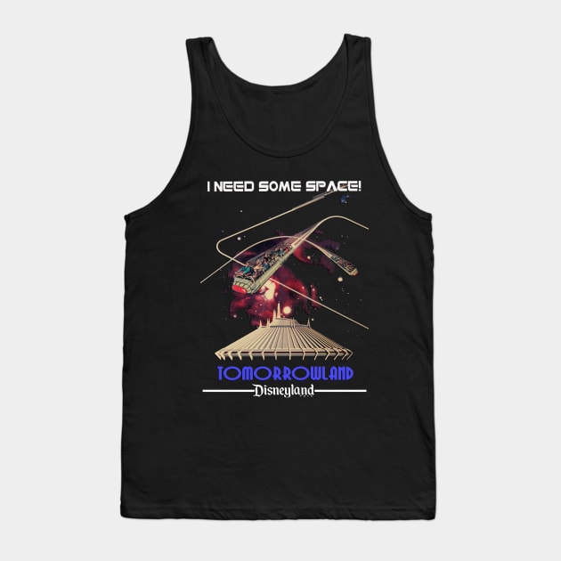 I Need Some Space Tank Top by jpitty23